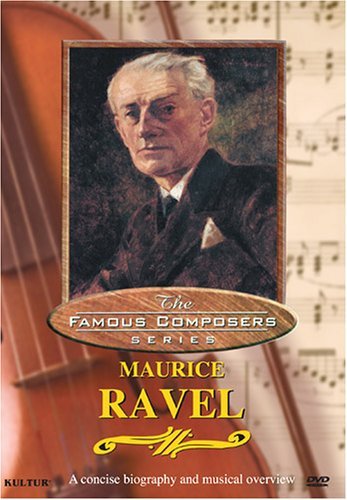 Cover for Maurice Ravel · Famous Composers (DVD) (2005)