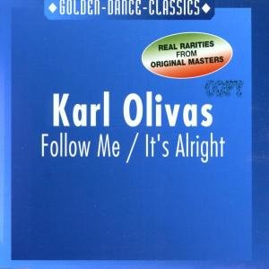 Cover for Karl Olivas · Follow Me-its Alright (MCD) (2001)