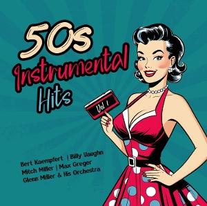 Cover for 50s Instrumental Hits Vol. 1 (CD) (2024)