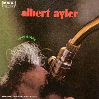 Cover for Ayler Albert · New Grass (CD) (2010)