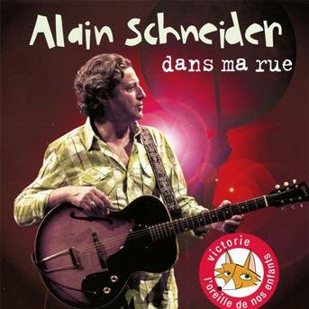 Dans Ma Rue - Alain Schneider - Musik - VICTORIE - 0602527823195 - 28. Oktober 2016