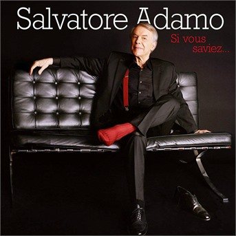 Cover for Adamo · Si Vous Saviez (CD) (2018)