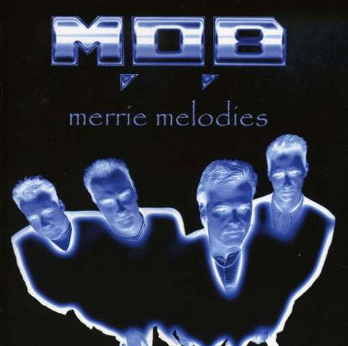 Cover for M.o.b · Merrie Melodies (CD) (2001)