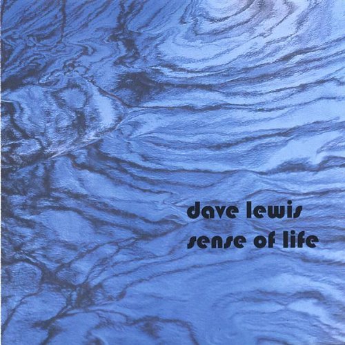 Cover for Dave Lewis · Sense of Life (CD) (2006)