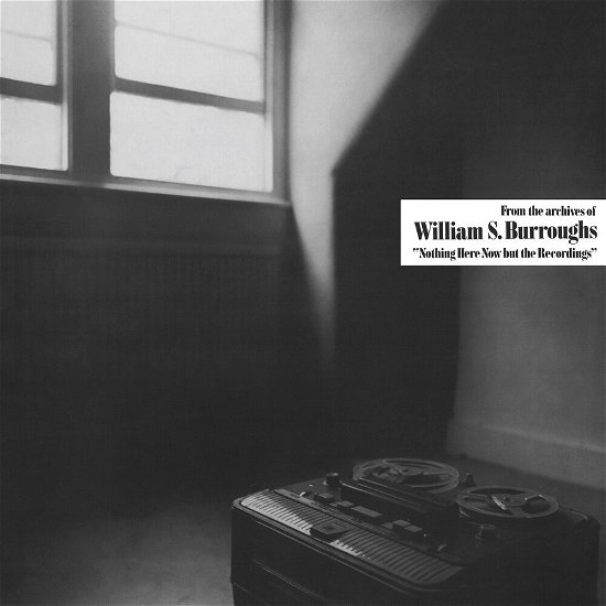 Cover for William S. Burroughs · Nothing Here but the Recordings (CD) (2023)