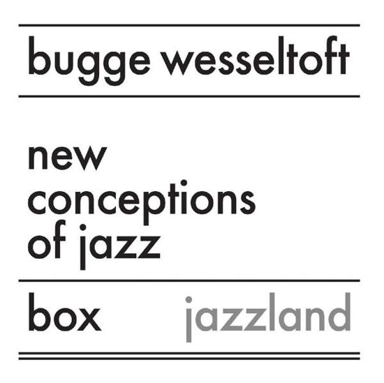 Cover for Bugge Wesseltoft · New Conceptions Of Jazz (CD) [Box set] (2017)