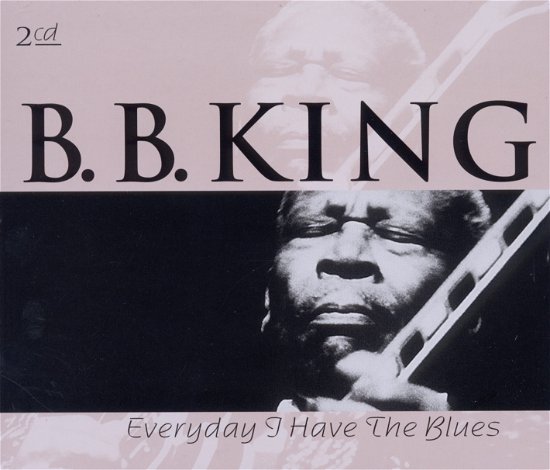 Cover for B.b. King · Everyday I Have the Blues (CD) (2007)