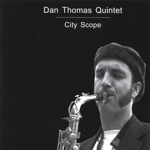 City Scope - Dan Thomas - Music -  - 0740687120195 - January 16, 2007