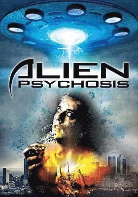 Cover for Feature Film · Alien Psychosis (DVD) (2019)