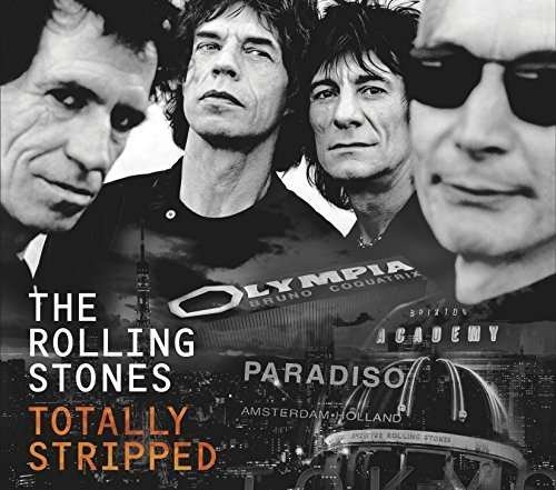 Totally Stripped - The Rolling Stones - Muziek - MUSIC VIDEO - 0801213075195 - 3 juni 2016