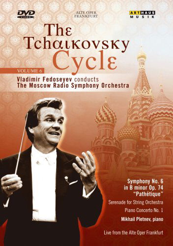 Cover for Pyotr Ilyich Tchaikovsky · The Tchaikovsky Cycle: Volume 6 (DVD) (2007)