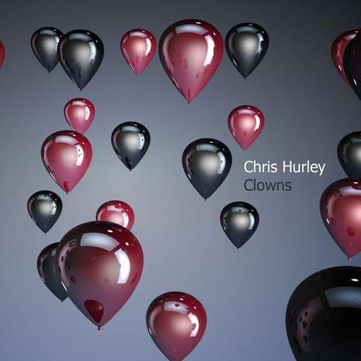 Cover for Chris Hurley · Clowns (CD) (2012)