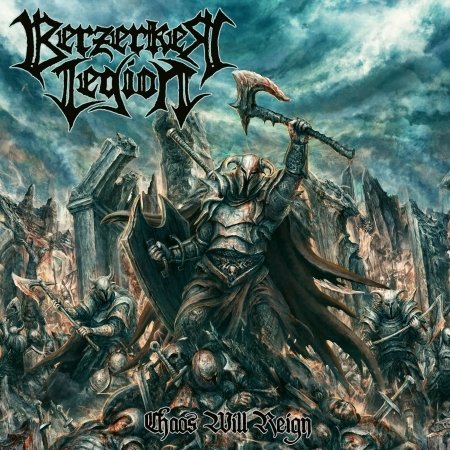 Cover for Berzerker Legion · Chaos Will Reign (CD) (2023)