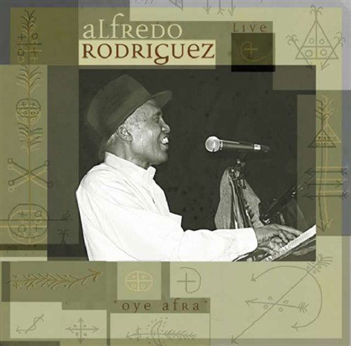 Cover for Alfredo Rodriguez · Oye Afra (CD) (2008)