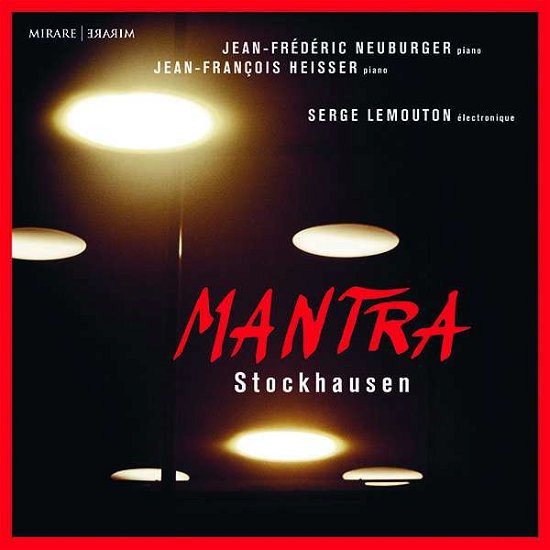 Cover for Jean-francois Heisser / Jean-frederic Neuburger / Serge Lemouton · Mantra - Stockhausen (CD) (2021)