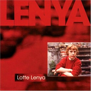 Lenya -11cd + Book- - Lotte Lenya - Music - BEAR FAMILY - 4000127160195 - March 15, 1999