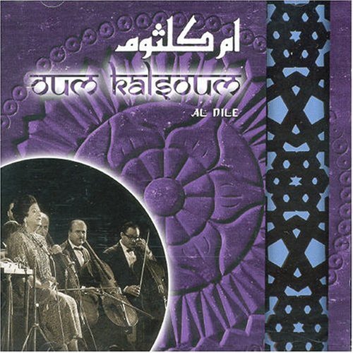 Cover for Oum Kalsoum · Oum Kalsoum Al Nile (CD) (2008)