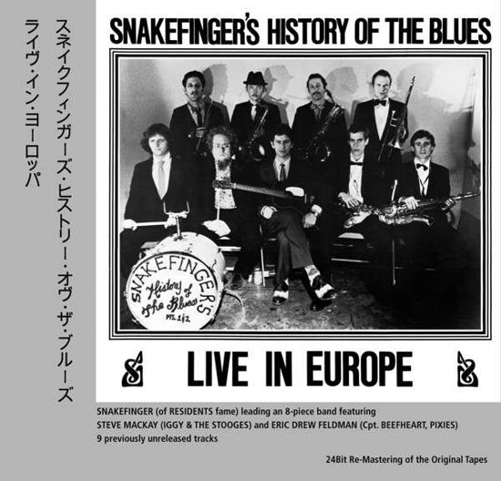 Cover for Snakefinger's History of the Blues · Live in Europe (CD) (2013)