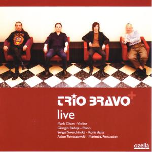 Cover for Trio Bravo+ · Trio Bravo Live (CD) (2010)