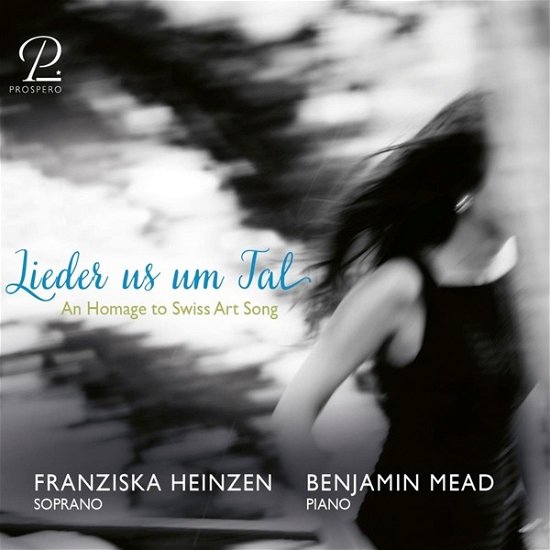 Cover for Heinzen, Franziska &amp; Benjamin Mead · Lieder Us Um Tal (CD) (2023)
