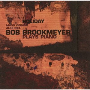 Cover for Bob Brookmeyer · Plays Piano (CD) [Japan Import edition] (2021)