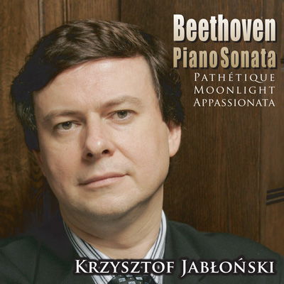 Cover for Krzysztof Jablonski · Beethoven: Piano Sonata No.8 `pathetique`. No.14 `moonlight`. No.23 `appassionat (CD) [Japan Import edition] (2010)