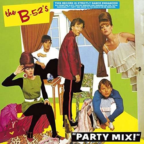 Cover for B 52's · Party Mix (CD) [EP edition] (2017)
