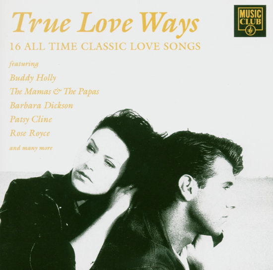 True Love Ways-various - V/A - Music - Music Club - 5014797291195 - June 2, 2000