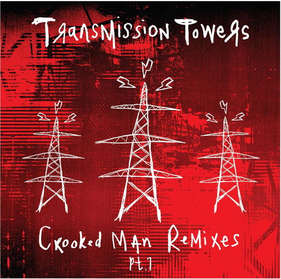 Transmission Towers · Crooked Man Remixes Pt.1 (LP) [Limited edition] (2024)