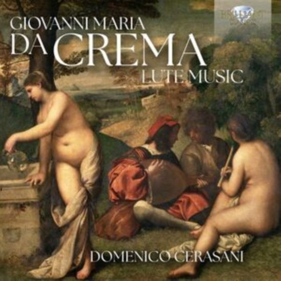 Domenico Cerasani · Da Crema: Lute Music (CD) (2024)