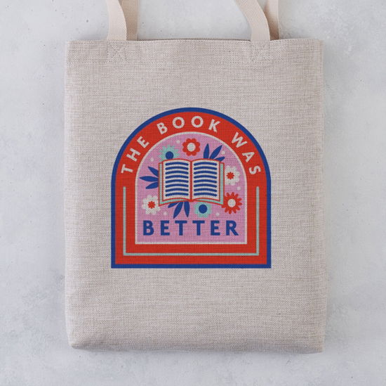 Cover for The Book Was Better Tote Bag (MERCH) (2024)