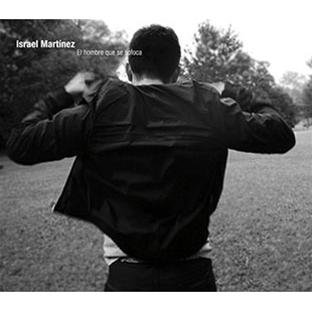 Cover for Israel Martinez · Hombre Que Se Sofoca (CD) (2011)
