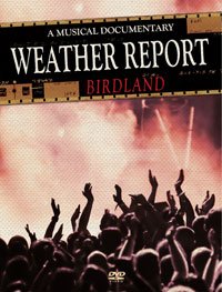 Cover for Weather Report · Birdland (DVD) (2015)