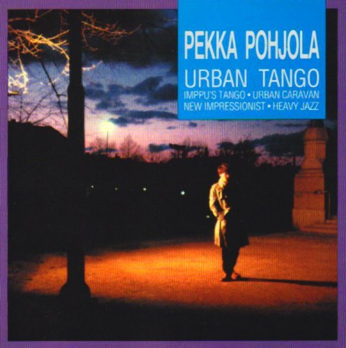Cover for Pekka Pohjola · Urban Tango (CD) [Remastered edition] (2019)