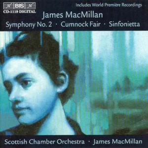 Cover for Macmillan / Scottish Chamber Orchestra · Sinfonietta / Cumnock Fair / Symphony 2 (CD) (2000)