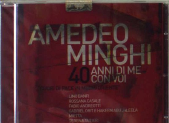 40 Anni Di Me Con Voi - Minghi Amedeo - Música - HALIDON - 8030615062195 - 1 de dezembro de 2008