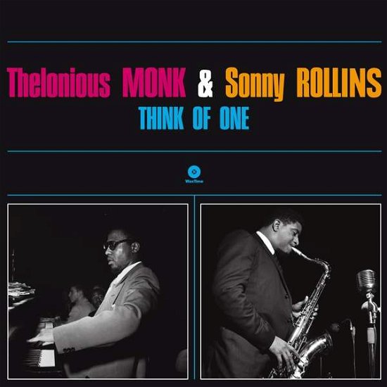 Cover for Monk,thelonious / Rollins,sonny · Think of One (LP) [Limited, High quality edition] (2017)