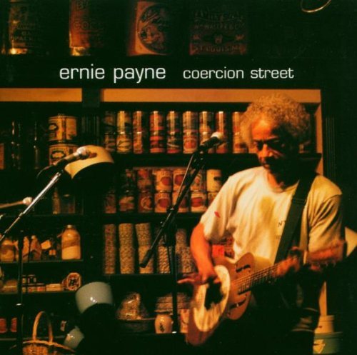 Coercion Street - Ernie Payne - Musik - BLACK & TAN - 8716207000195 - 21. marts 2014