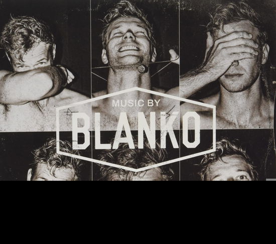 Music By Blanko - Blanko - Musik - MUSIC BY BLANKO - 8718403114195 - 11. februar 2022