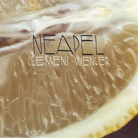 Cover for Clemens Wenger · Neapel (CD)