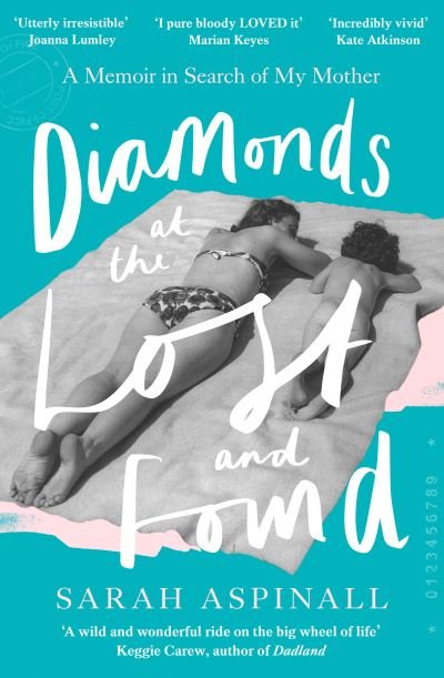 Cover for Sarah Aspinall · Diamonds at the Lost and Found: A Memoir in Search of My Mother (Paperback Book) (2021)