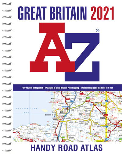 Cover for A-Z maps · Great Britain A-Z Handy Road Atlas 2021 (A5 Spiral) (Spiral Book) (2020)