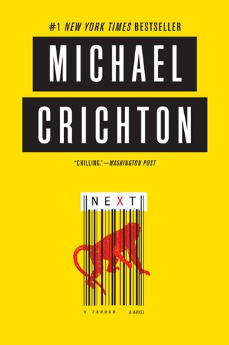 Next: A Novel - Michael Crichton - Bøger - HarperCollins - 9780062227195 - 5. februar 2013