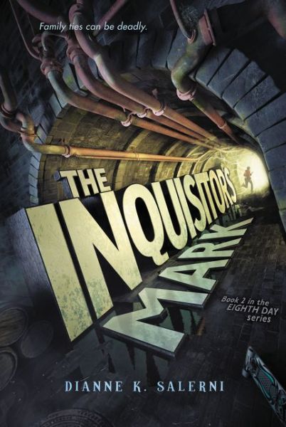 Cover for Dianne K. Salerni · The Inquisitor's Mark - Eighth Day (Paperback Book) (2015)