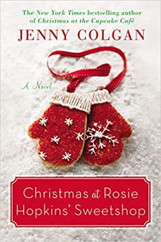 Cover for Jenny Colgan · Christmas at Rosie Hopkins' Sweetshop: A Novel (Paperback Book) (2023)