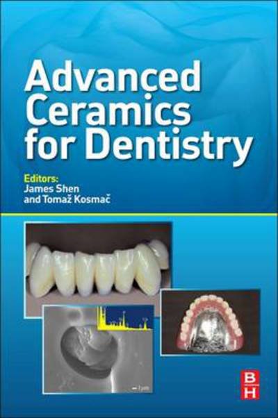 Cover for James Shen · Advanced Ceramics for Dentistry (Hardcover Book) (2013)