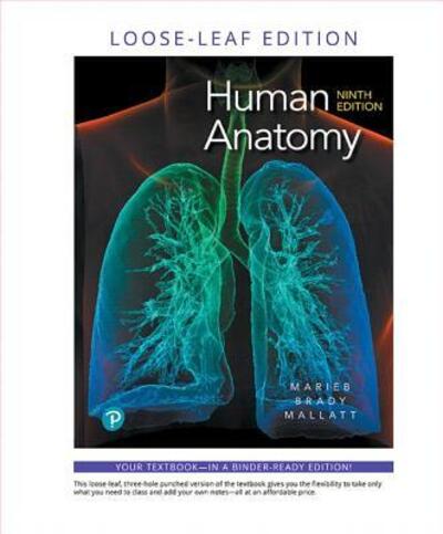 Human Anatomy, Loose-Leaf Edition - Elaine N. Marieb - Książki - Pearson Education Canada - 9780135206195 - 4 stycznia 2019