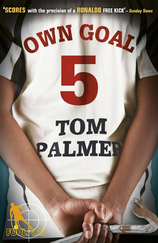 Cover for Tom Palmer · Foul Play: Own Goal - Foul Play (Pocketbok) (2011)