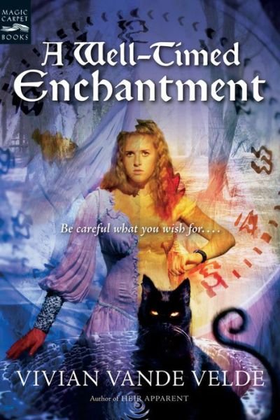 Cover for Vivian Vande Velde · A Well-timed Enchantment (Magic Carpet Books) (Paperback Book) [Reissue edition] (2006)