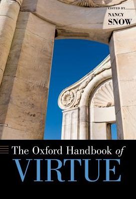 Cover for Nancy Snow · The Oxford Handbook of Virtue - Oxford Handbooks (Hardcover Book) (2018)